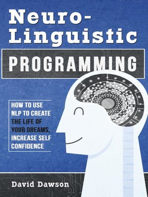 cover image of Neuro-Linguistic Programming